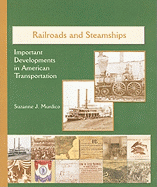 Railroads and Steamships: Important Developments in American Transportation