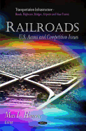 Railroads: U.S. Access & Competition Issues