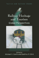 Railway Heritage and Tourism: Global Perspectives
