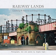 Railway Lands: Catching St. Pancras and King's Cross