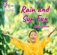 Rain and Sun Fun: Phase 3 Set 1 Blending Practice