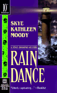 Rain Dance - Moody, Skye Kathleen