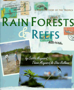 Rain Forests and Reefs: A Kid's Eye View of the Tropics