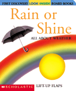 Rain or Shine: All about Weather - Valat, Pierre-Marie, and Denega, Danielle M