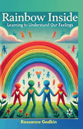 Rainbow Inside: Learning to Understand Our Feelings