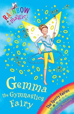 Rainbow Magic: Gemma the Gymnastic Fairy: The Sporty Fairies Book 7 - Meadows, Daisy