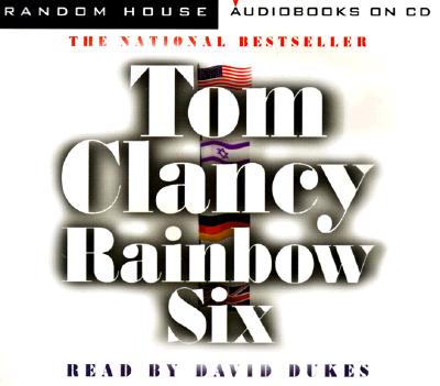 Rainbow Six - Clancy, Tom, and Dukes, David (Read by)