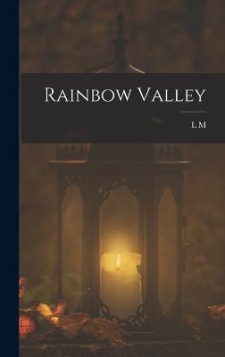 Rainbow Valley - Montgomery, L M 1874-1942