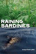 Raining Sardines - Flores-Galbis, Enrique
