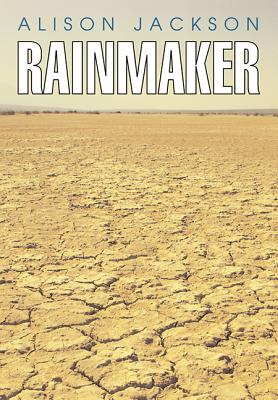 Rainmaker - Jackson, Alison