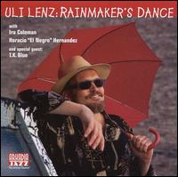 Rainmaker's Dance - Uli Lenz