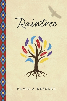 Raintree: Volume 1 - Kessler, Pamela