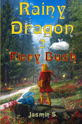 Rainy Dragon 2: Fiery Bush - Secic, Jasmin