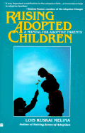 Raising Adopted Children - Melina, Lois Ruskai
