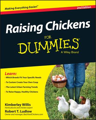 Raising Chickens for Dummies - Willis, Kimberley, and Ludlow, Robert T