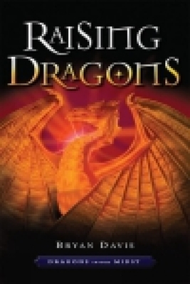 Raising Dragons - Davis, Bryan