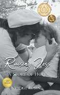 Raising Jess: A Story of Hope