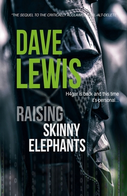 Raising Skinny Elephants... - Lewis, Dave