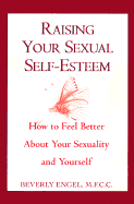 Raising Your Sexual Self-Esteem