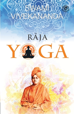 Raja Yoga - Vivekananda, Swami