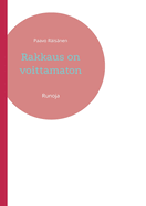 Rakkaus on voittamaton: Runoja