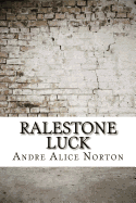 Ralestone Luck