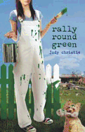 Rally 'Round Green: Gone to Green Series - Book 4