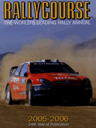 Rallycourse: The World's Leading Rally Annual - Williams, David, Dr., BSC, PhD (Editor)