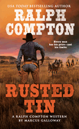 Ralph Compton: Rusted Tin