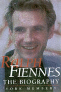 Ralph Fiennes: The Biography