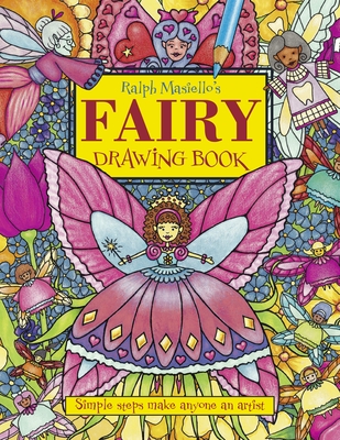 Ralph Masiello's Fairy Drawing Book - 