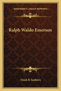 Ralph Waldo Emerson