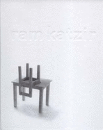 Ram Katzir: Growing Down - Stigter, Bianca