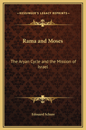 Rama and Moses: The Aryan Cycle and the Mission of Israel