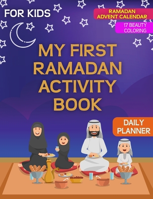 Ramadan Activity Book for KIDS: Beauty Coloring - Ramadan Advent Calendar - Daily Planner for 30 days - Press, Polly