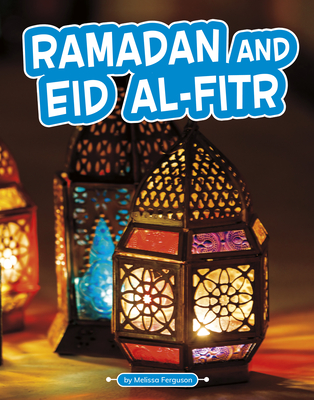 Ramadan and Eid Al-Fitr - Ferguson, Melissa