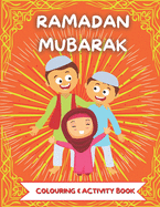 RAMADAN MUBARAK Colouring & Activity Book: Colouring, Word Search, Maze, Drawing - Perfect Ramandan Or Did Gift For Muslim Child Age 3-6