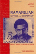 Ramanujan: Letters and Commentary - Ramanujan Aiyangar, Srinivasa, and Berndt, Bruce C