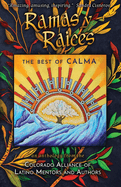 Ramas y Raices: The Best of CALMA