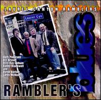 Rambler's Blues - Laurel Canyon Ramblers