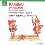 Rameau: Dardanus Orchestral Suite