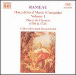 Rameau: Harpsichord Music (Complete), Vol. 1