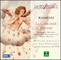 Rameau: La Guirlande; Zphyre - Franois Bazola (bass); Galle Mechaly (soprano); Paul Agnew (counter tenor); Rebecca Ockenden (soprano);...