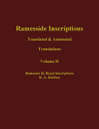 Ramesside Inscriptions, Ramesses II, Royal Inscriptions: Translated and Annotated, Translations