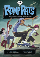 Ramp Rats: A Graphic Guide Adventure