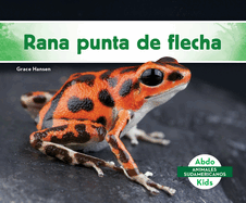 Rana Punta de Flecha (Poison Dart Frog)