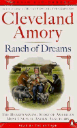 Ranch of Dreams: The Country's Most Unusual Sanctuary, Where Every Animal Has a Story