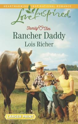 Rancher Daddy - Richer, Lois