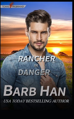 Rancher in Danger - Han, Barb