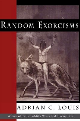 Random Exorcisms: Poems - Louis, Adrian C